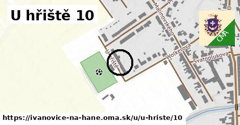 U hřiště 10, Ivanovice na Hané