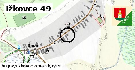 Ižkovce <span class="supisne">49</span>