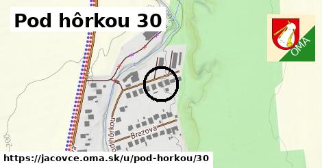 Pod hôrkou 30, Jacovce
