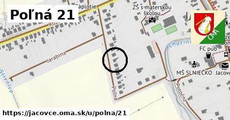 Poľná 21, Jacovce