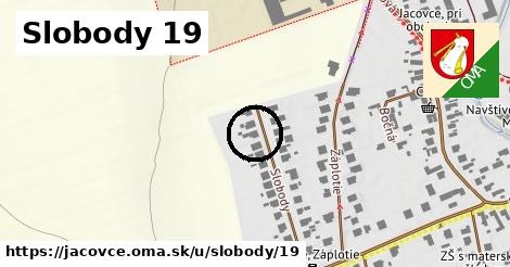 Slobody 19, Jacovce