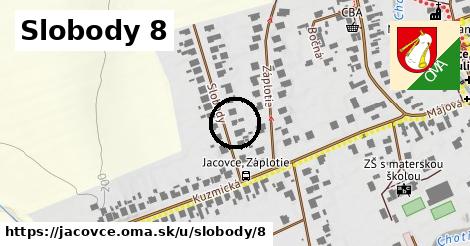 Slobody 8, Jacovce