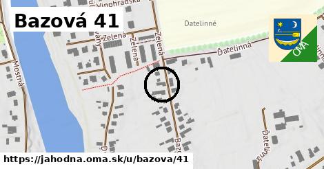 Bazová 41, Jahodná