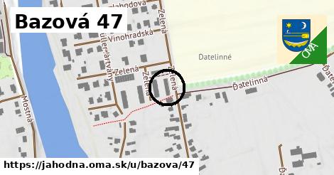 Bazová 47, Jahodná