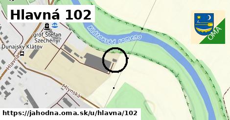 Hlavná 102, Jahodná