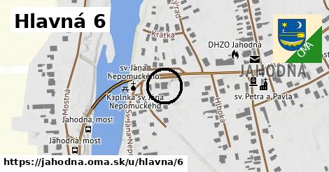 Hlavná 6, Jahodná