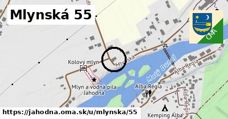 Mlynská 55, Jahodná