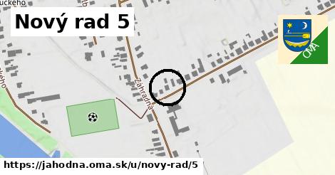 Nový rad 5, Jahodná