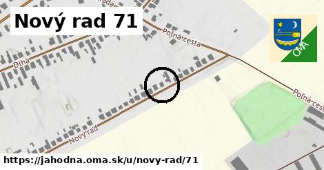 Nový rad 71, Jahodná