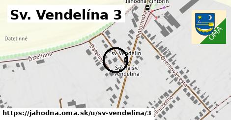 Sv. Vendelína 3, Jahodná