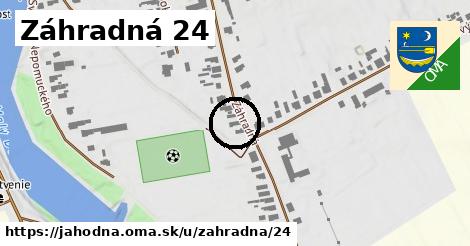 Záhradná 24, Jahodná