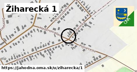 Žiharecká 1, Jahodná