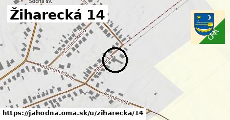 Žiharecká 14, Jahodná