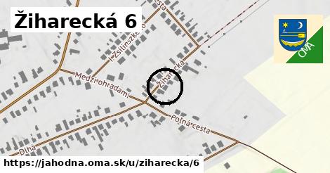 Žiharecká 6, Jahodná