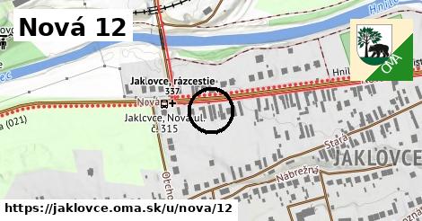 Nová 12, Jaklovce