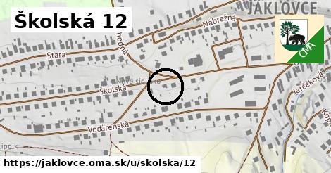 Školská 12, Jaklovce