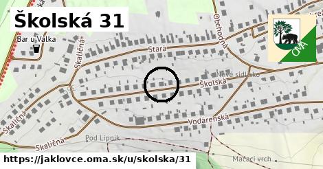 Školská 31, Jaklovce