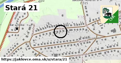 Stará 21, Jaklovce