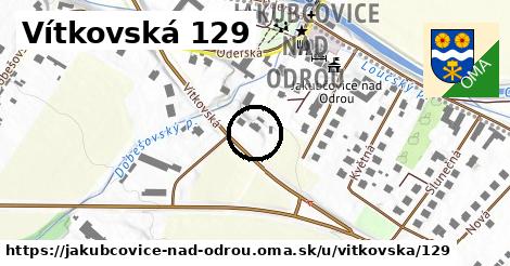 Vítkovská 129, Jakubčovice nad Odrou