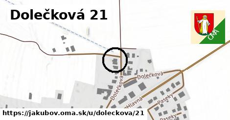 Dolečková 21, Jakubov
