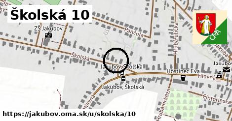 Školská 10, Jakubov