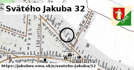 Svätého Jakuba 32, Jakubov