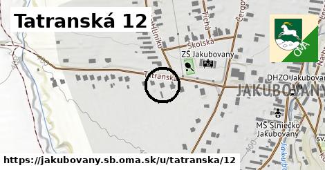 Tatranská 12, Jakubovany, okres SB