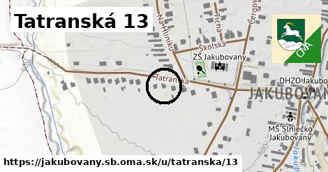 Tatranská 13, Jakubovany, okres SB