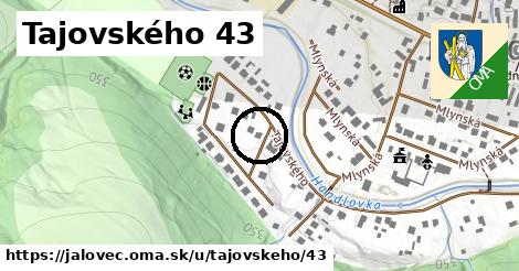 Tajovského 43, Jalovec