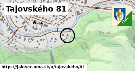 Tajovského 81, Jalovec