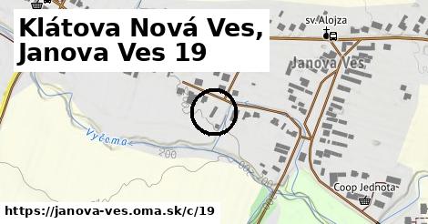 Klátova Nová Ves, Janova Ves <span class="supisne">19</span>