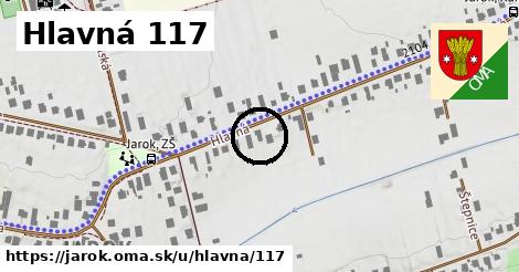 Hlavná 117, Jarok