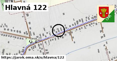 Hlavná 122, Jarok