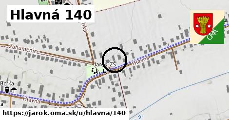 Hlavná 140, Jarok