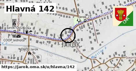 Hlavná 142, Jarok