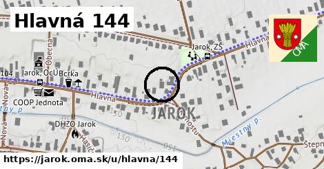 Hlavná 144, Jarok