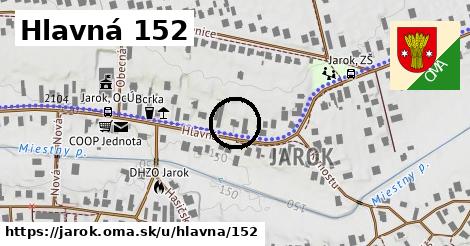 Hlavná 152, Jarok