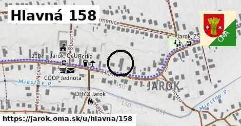 Hlavná 158, Jarok