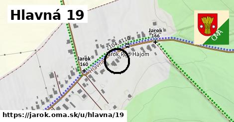 Hlavná 19, Jarok