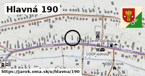 Hlavná 190, Jarok