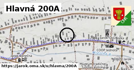 Hlavná 200A, Jarok