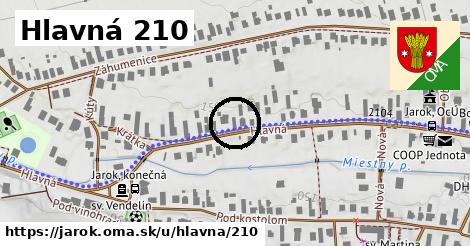 Hlavná 210, Jarok