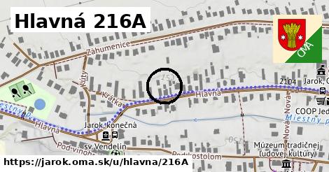 Hlavná 216A, Jarok