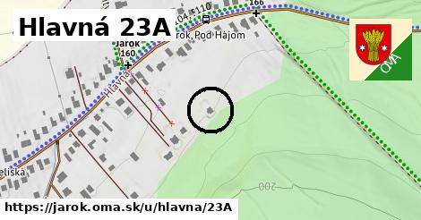 Hlavná 23A, Jarok