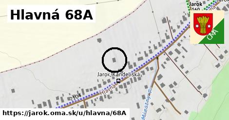 Hlavná 68A, Jarok