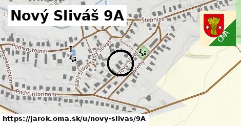 Nový Sliváš 9A, Jarok