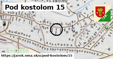 Pod kostolom 15, Jarok