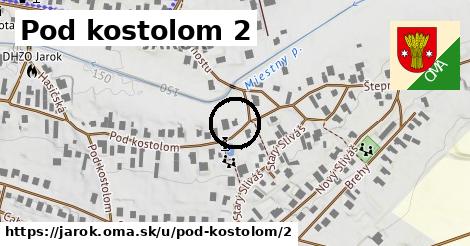 Pod kostolom 2, Jarok