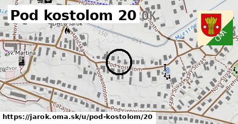 Pod kostolom 20, Jarok