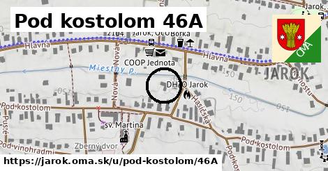 Pod kostolom 46A, Jarok